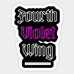 Fourth Wing Violet Sorrengail Basigath War College Sticker